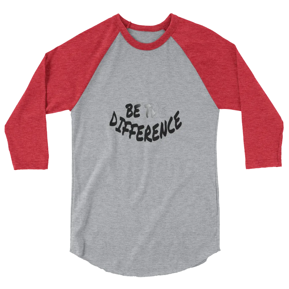Be The Difference Men/Unisex Baseball Tees