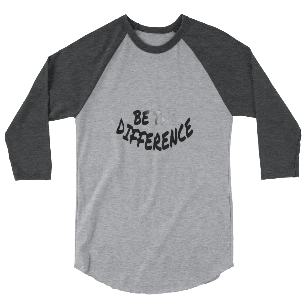 Be The Difference Men/Unisex Baseball Tees