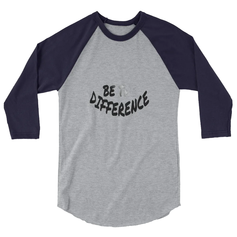 Be The Difference Men/Unisex Baseball Tees