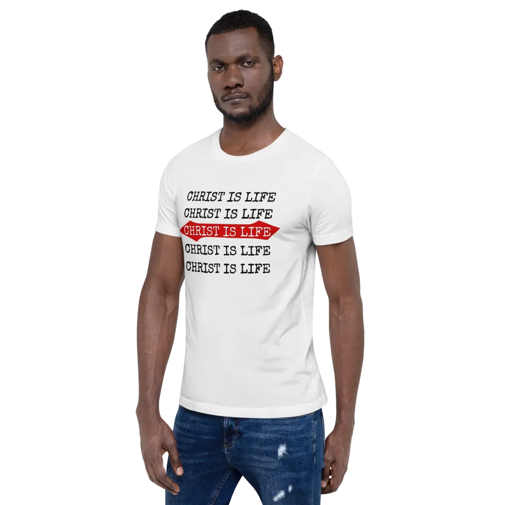 Christ is Life Mens/Unisex Tees
