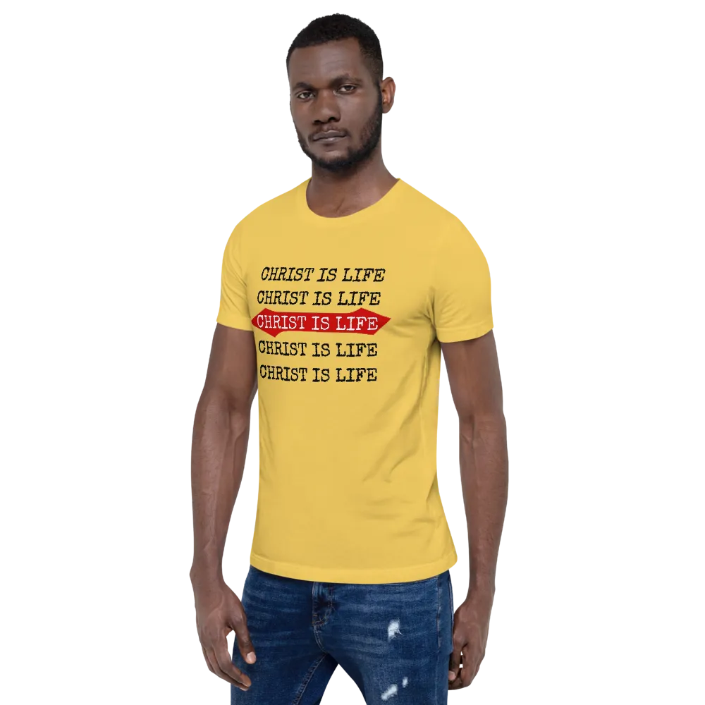 Christ is Life Mens/Unisex Tees