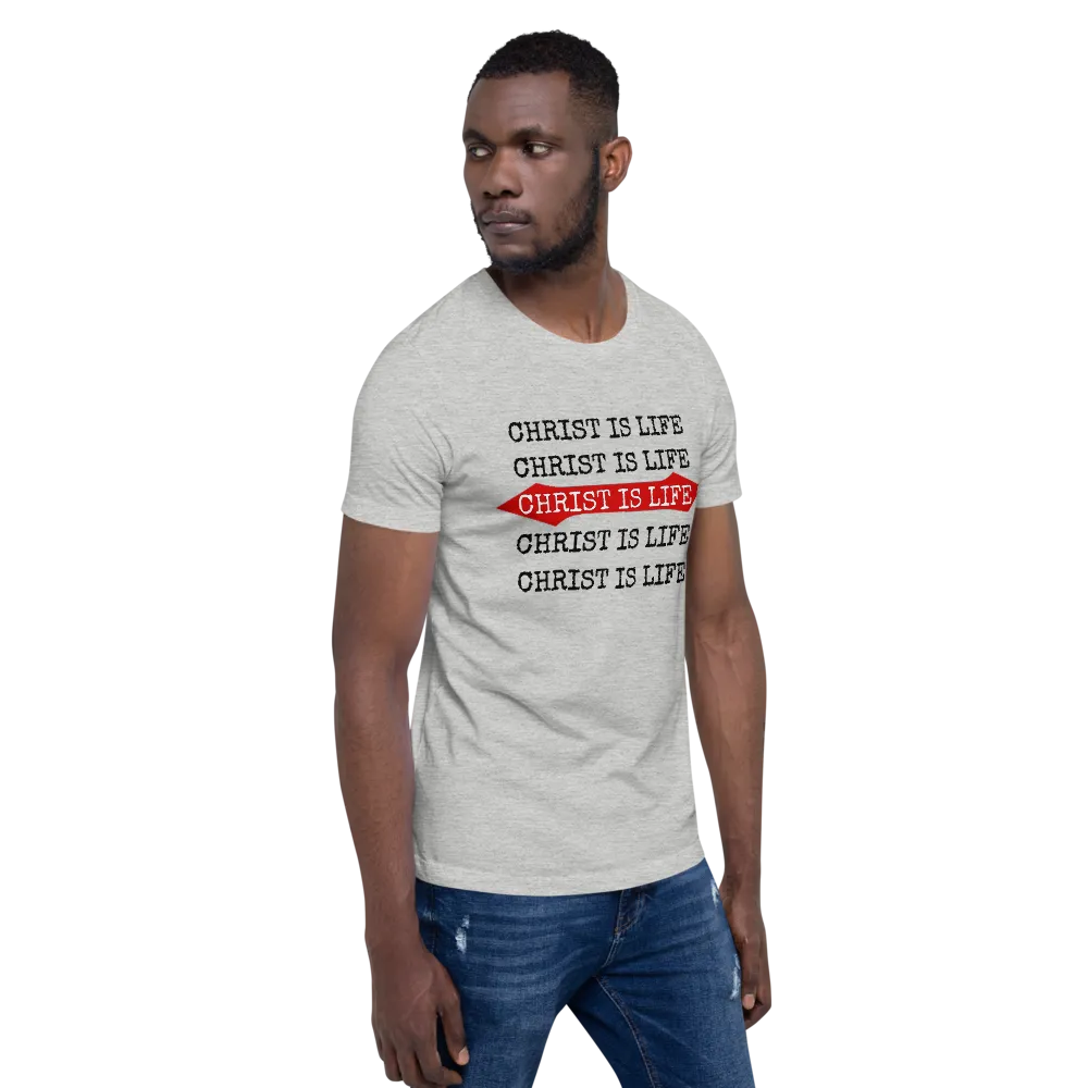 Christ is Life Mens/Unisex Tees