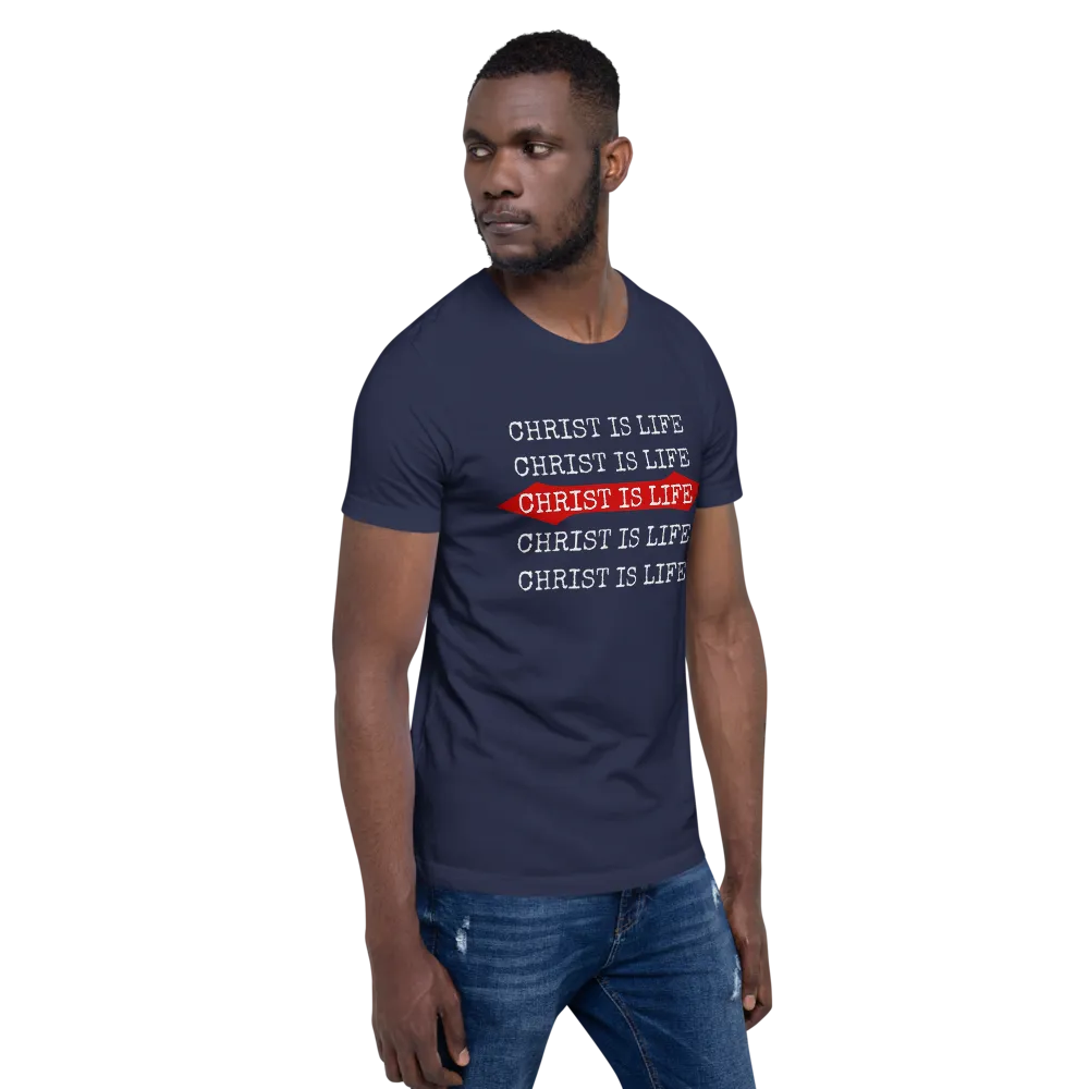 Christ is Life Mens/Unisex Tees
