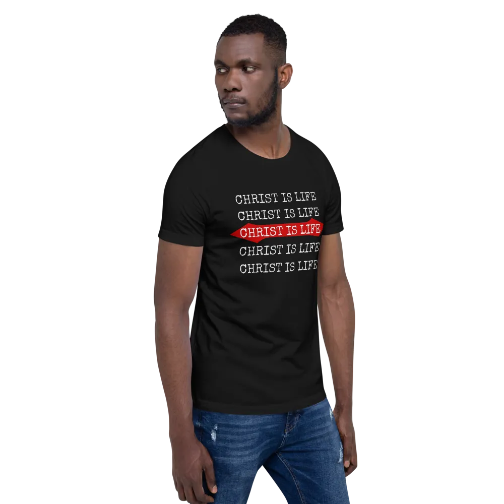 Christ is Life Mens/Unisex Tees