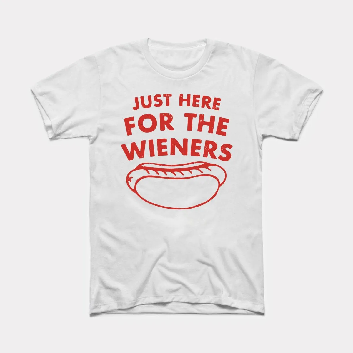 Just Here For The Wieners Adult Unisex Tee