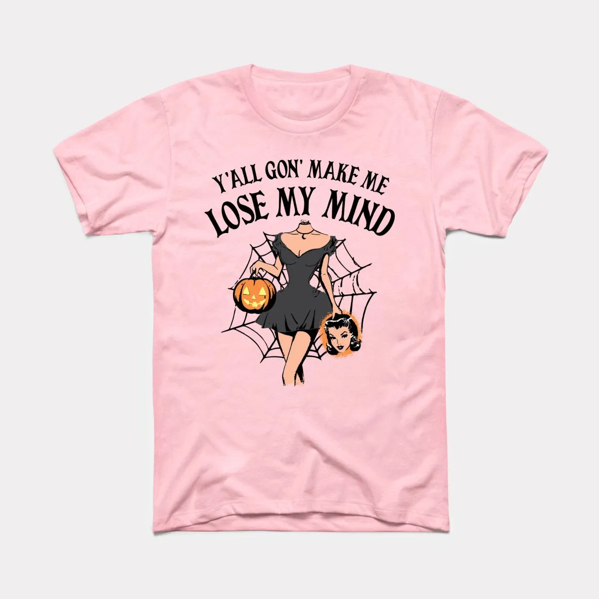 Lose My Mind Adult Unisex Tee