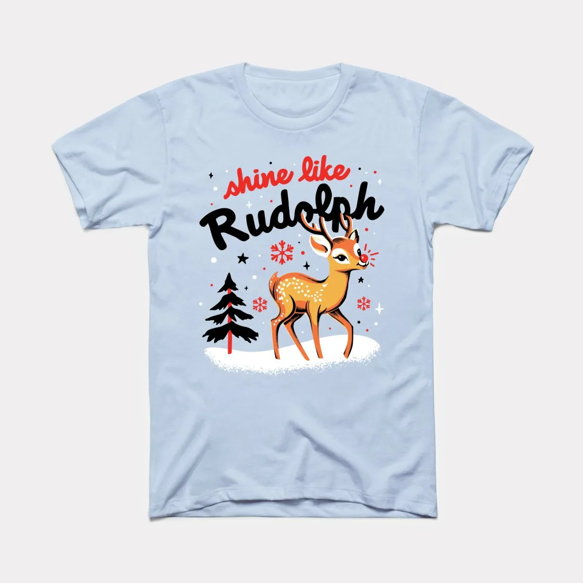Shine Like Rudolph Adult Unisex Tee